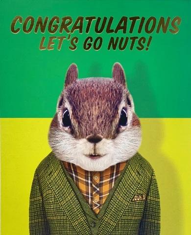 Congratulations Lets Go Nuts Greeting Card