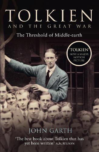 Tolkien and the Great War: The Threshold of Middle-Earth  by John Garth at Abbey's Bookshop, 