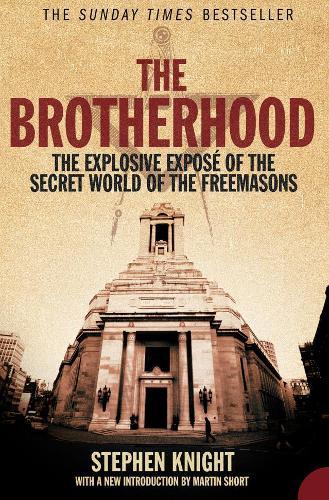 The Brotherhood  by Stephen Knight at Abbey's Bookshop, 