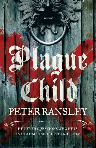 Plague Child  by Peter Ransley at Abbey's Bookshop, 