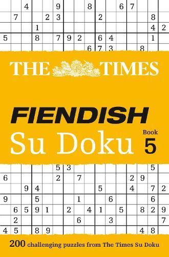 The Times Fiendish Su Doku Book 5: 200 Challenging Puzzles from the Times  by The Times Mind Games at Abbey's Bookshop, 