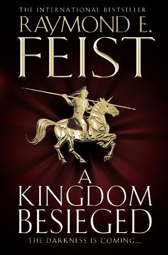 Kingdom Besieged (#1 Chaoswar Saga)  by Raymond E. Feist at Abbey's Bookshop, 