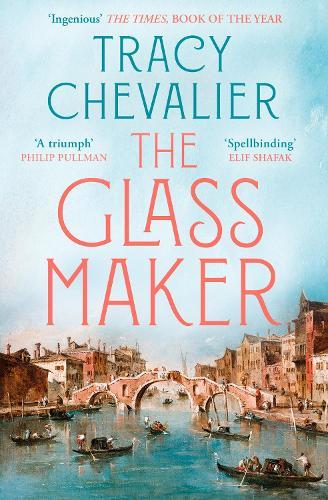 The Glassmaker  by Tracy Chevalier at Abbey's Bookshop, 