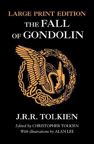 The Fall of Gondolin  by J. R. R. Tolkien at Abbey's Bookshop, 