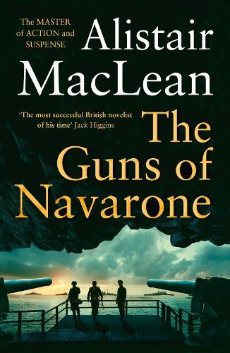 The Guns of Navarone  by Alistair MacLean at Abbey's Bookshop, 