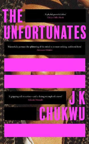 The Unfortunates  by J K Chukwu at Abbey's Bookshop, 