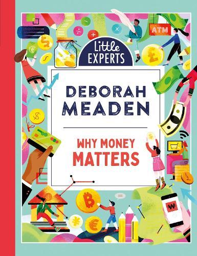 Why Money Matters  by Deborah Meaden at Abbey's Bookshop, 