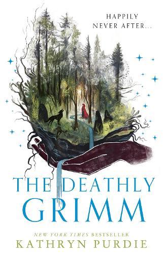The Deathly Grimm  by Kathryn Purdie at Abbey's Bookshop, 