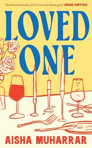 Loved One  by Aisha Muharrar at Abbey's Bookshop, 