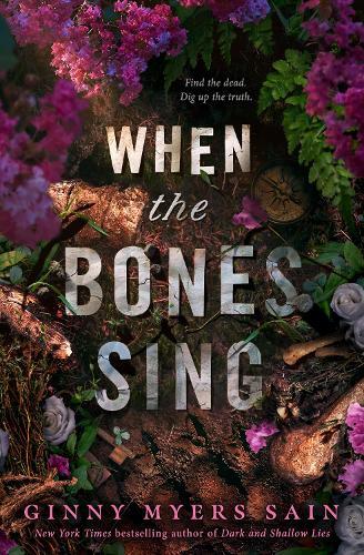 When the Bones Sing  by Ginny Myers Sain at Abbey's Bookshop, 