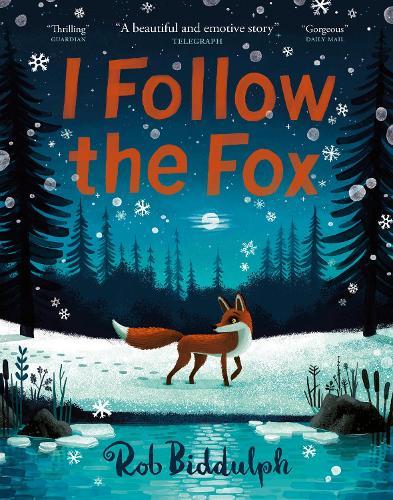 I Follow The Fox  by Rob Biddulph at Abbey's Bookshop, 
