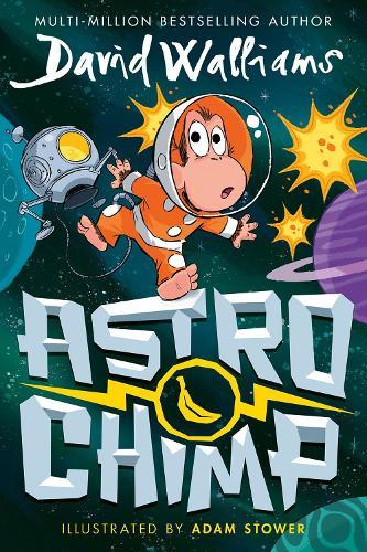 Astrochimp  by David Walliams at Abbey's Bookshop, 
