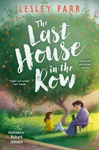 The Last House in the Row  by Lesley Parr at Abbey's Bookshop, 