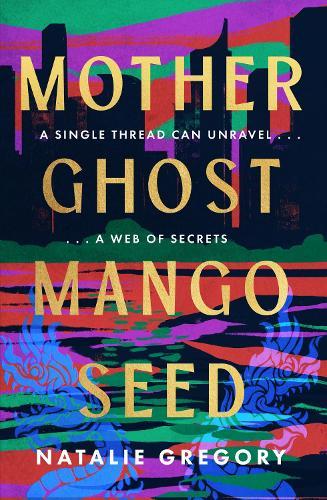 Mother Ghost Mango Seed  by Natalie Gregory at Abbey's Bookshop, 