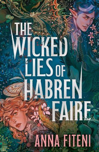 The Wicked Lies of Habren Faire  by Anna Fiteni at Abbey's Bookshop, 
