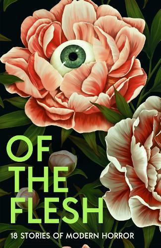 Of the Flesh: 18 Stories of Modern Horror  by Susan Barker at Abbey's Bookshop, 