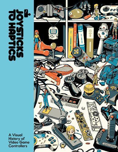 Joysticks to Haptics: A Visual History of Video Game Controllers  by Lost in Cult at Abbey's Bookshop, 