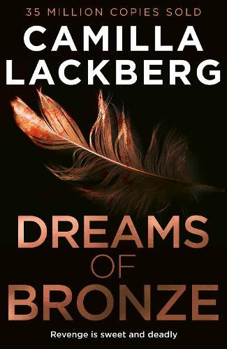 Dreams of Bronze  by Camilla Läckberg at Abbey's Bookshop, 