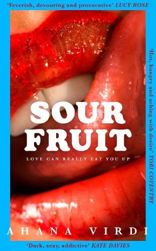 Sour Fruit  by Ahana Virdi at Abbey's Bookshop, 
