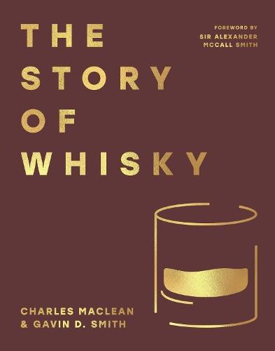 The Story of Whisky  by Charles MacLean at Abbey's Bookshop, 