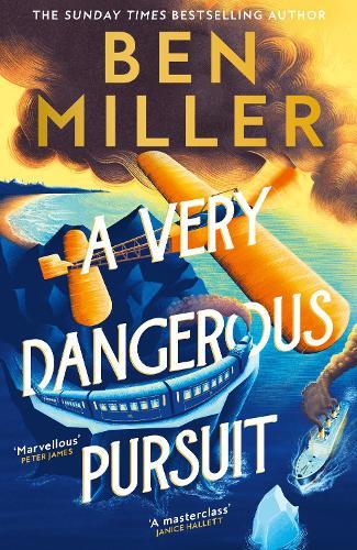 A Very Dangerous Pursuit  by Ben Miller at Abbey's Bookshop, 