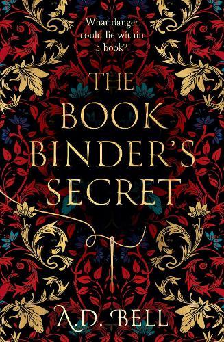 The Bookbinder’s Secret  by A. D. Bell at Abbey's Bookshop, 