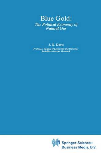 Blue Gold: The Political Economy of Natural Gas  by Jerome D. Davis at Abbey's Bookshop, 