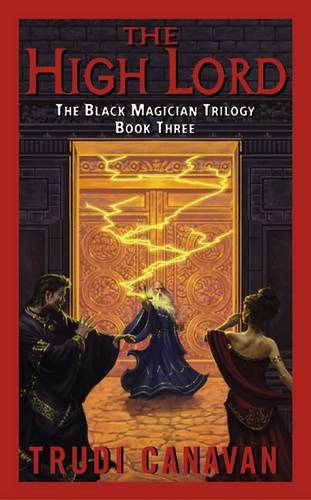 High Lord (#3 The Black Magician Trilogy)