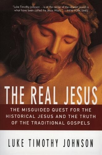 The Real Jesus  by Luke Timothy Johnson at Abbey's Bookshop, 