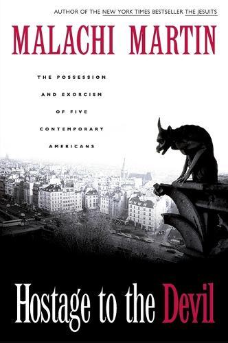 Hostage to the Devil: The Possession and Exorcism of Five Americans