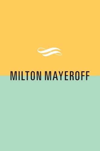 On Caring  by Milton Mayeroff at Abbey's Bookshop, 
