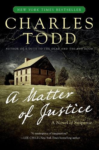 A Matter of Justice  by Charles Todd at Abbey's Bookshop, 