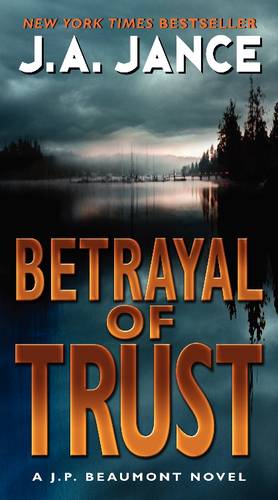 Betrayal of Trust  by J. A. Jance at Abbey's Bookshop, 