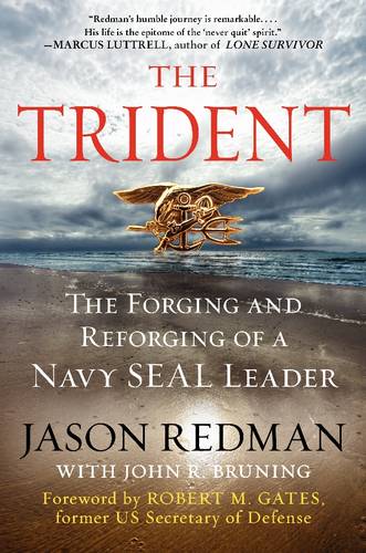 The Trident: The Forging And Reforging of a Navy SEAL Leader  by Jason Redman at Abbey's Bookshop, 