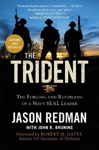 The Trident: The Forging and Reforging of a Navy SEAL Leader  by Jason Redman at Abbey's Bookshop, 