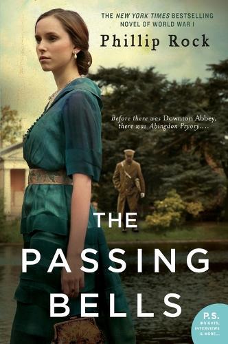 The Passing Bells: A Novel  by Phillip Rock at Abbey's Bookshop, 