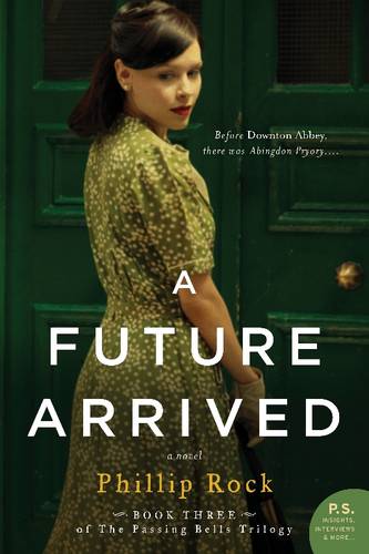 A Future Arrived: A Novel  by Phillip Rock at Abbey's Bookshop, 