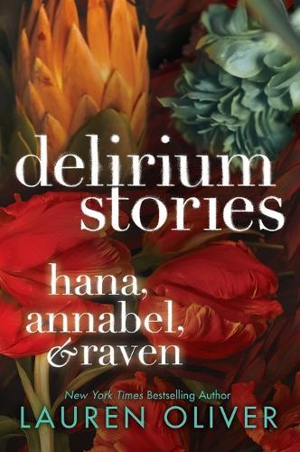 Delirium Stories: Hana Annabel Raven
