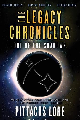 Out of the Shadows (Legacy Chronicles)  by Pittacus Lore at Abbey's Bookshop, 