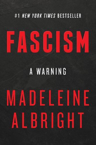 Fascism  by Madeleine Albright at Abbey's Bookshop, 