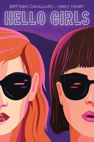 Hello Girls  by Brittany Cavallaro at Abbey's Bookshop, 