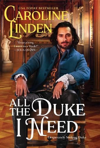 All the Duke I Need (#4 Desperately Seeking Duke)  by Caroline Linden at Abbey's Bookshop, 