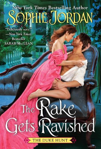 The Rake Gets Ravished (#2 Duke Hunt)