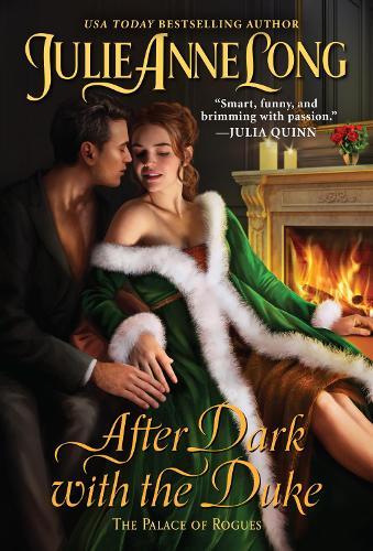 After Dark with the Duke (#4 Palace of Rogues)  by Julie Anne Long at Abbey's Bookshop, 