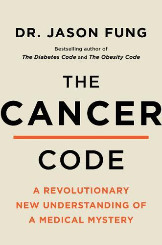 The Cancer Code Intl  by Dr Jason Fung at Abbey's Bookshop, 