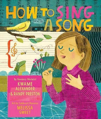 How to Sing a Song  by Kwame Alexander at Abbey's Bookshop, 