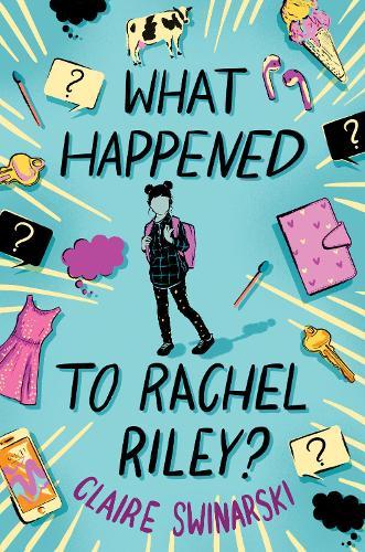 What Happened to Rachel Riley?  by Claire Swinarski at Abbey's Bookshop, 