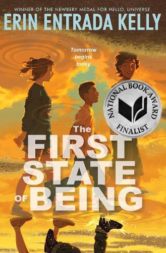 The First State of Being  by Erin Entrada Kelly at Abbey's Bookshop, 
