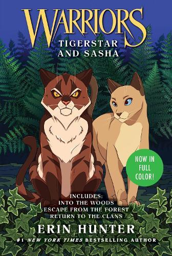 Warriors: Tigerstar and Sasha: 3 Full-Color Warriors Books in 1  by Erin Hunter at Abbey's Bookshop, 