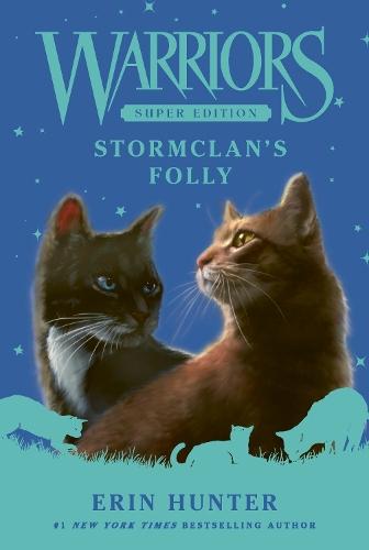 Warriors Super Edition: StormClan's Folly  by Erin Hunter at Abbey's Bookshop, 